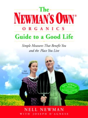 cover image of The Newman's Own&#174; Organics Guide to a Good Life